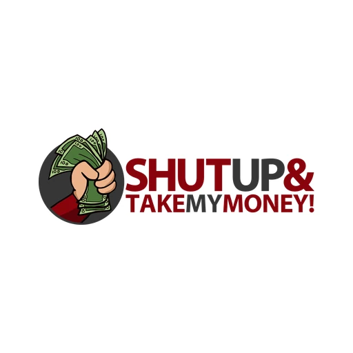 Shut Up and Take my MONEY logo